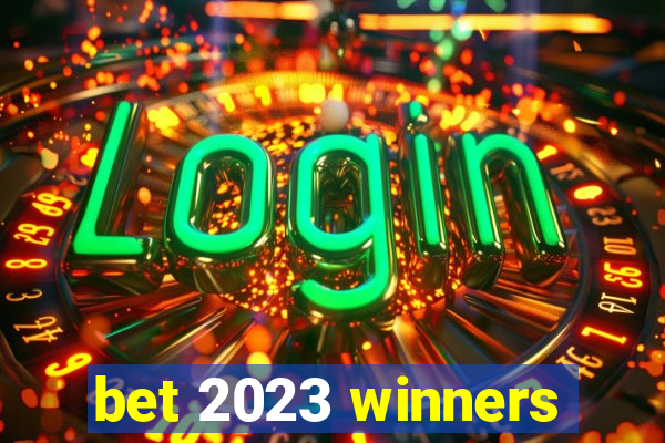 bet 2023 winners